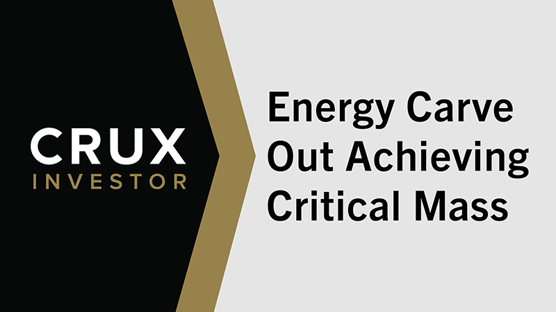 Energy Carve Out Achieving Critical Mass